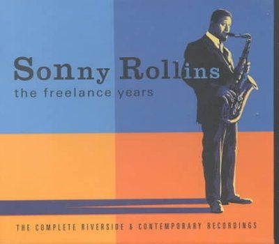 Sonny Rollins - Freelance Years (CD)