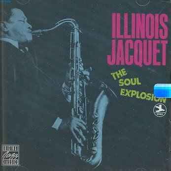 Illinois Jacquet - Soul Explosion (CD)
