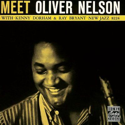 Oliver Nelson - Meet Oliver Nelson (CD)
