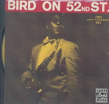 Charlie Parker - Bird On 52nd Street (CD)