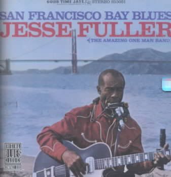 Jesse Fuller - San Francisco Bay Blues (CD)