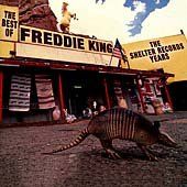 Freddie King - Best Of The Shelter Years (CD)