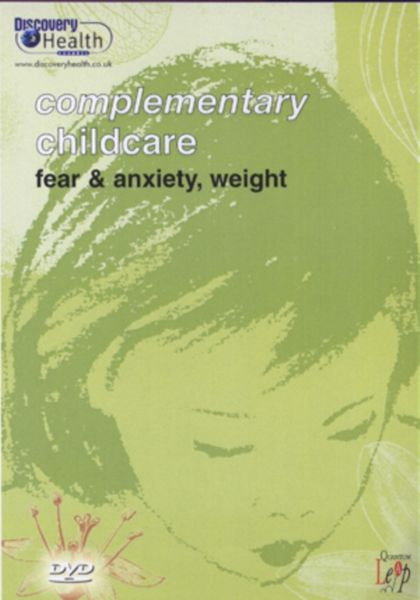 Complementary Childcare: Fear and Anxiety, Weight(DVD)
