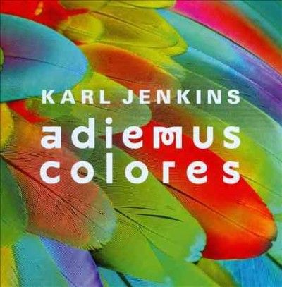 Karl Jenkins - Jenkins: Adiemus Colores (CD)