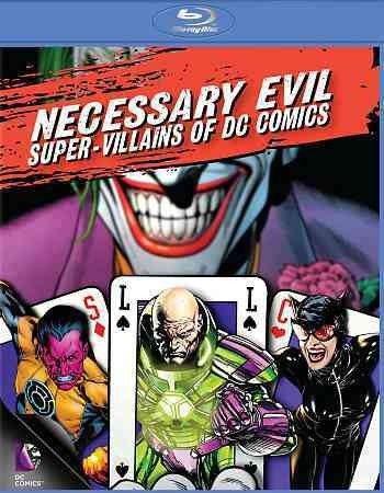 Necessary Evil: Villains Of Dc Comics (Blu-ray)