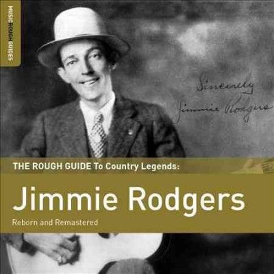 Jimmie Rodgers - Rough Guide To Jimmie Rodgers (CD)