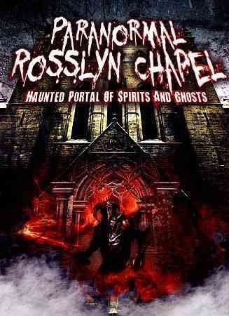 Paranormal Rosslyn Chapel:Haunted Por - (Region 1 Import DVD)