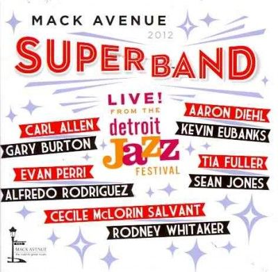 Mack Avenue Superban - Live From Detroit Jazz Festival: 2012 (CD)