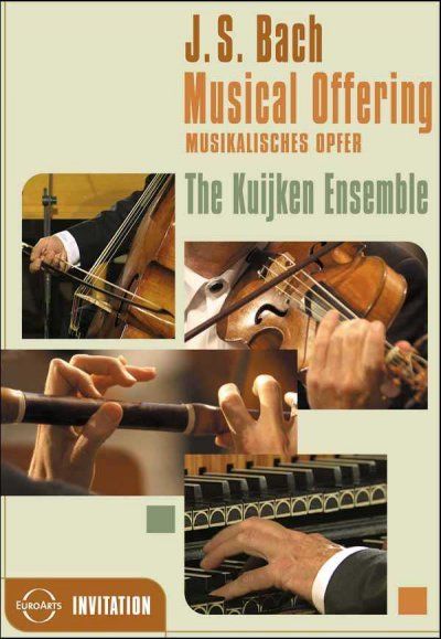 Kuijken Ensemble - Bach: Musical Offering (DVD)
