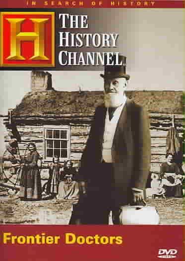 In Search of History - Frontier Doctors - (Region 1 Import DVD)