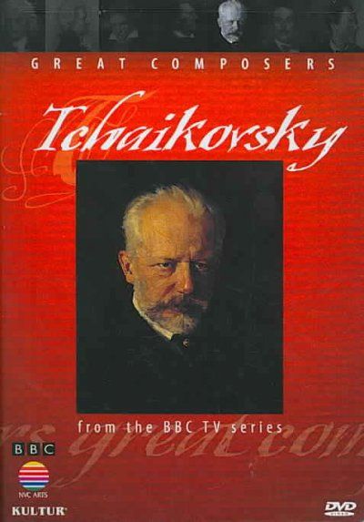 Pyotr I Tchaikovsky - Great Composers: Tchaikovsky (DVD)