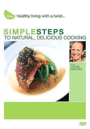 Simple Steps To Naturally Delicious C (DVD)