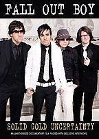 Fall out Boy:Solid Gold Uncertainty - (Region 1 Import DVD)