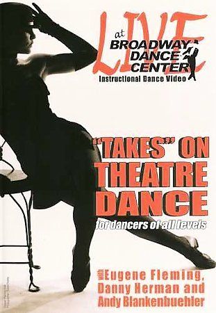 Eugene Fleming - Broadway Dance Center: Takes On Theate (DVD)