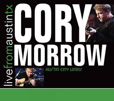 Cory Morrow - Cory Morrow: Live From Austin Texas (DVD)