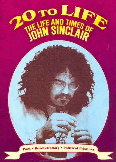 20 To Life: Life And Times Of John Sinclair - (Region 1 Import DVD)