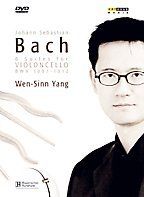 J.S. Bach: Six Suites for Violoncello (Wen-Sinn Yang)(DVD)