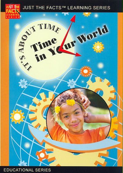 Just The Facts - It's About Time: Time In Your World (DVD)