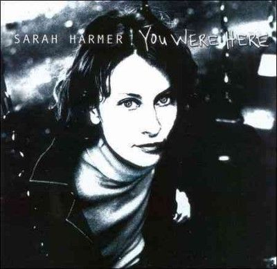 Sarah Harmer - You Were Here (CD)
