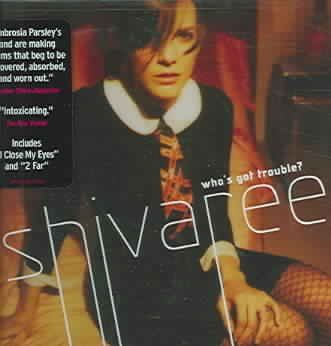 Shivaree - Who's Got Trouble (CD)