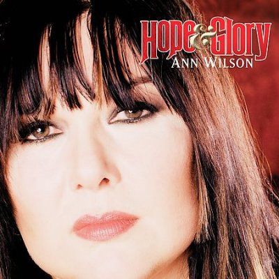 Ann Wilson - Hope &amp; Glory (CD)