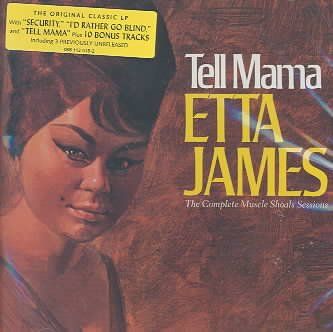 Etta James - Tell Mama - Complete Muscle Shoals (CD)