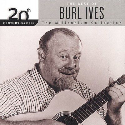 Burl Ives - 20th Century Masters: Millennium Colle (CD)