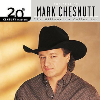 Mark Chestnutt - 20th Century Masters: Millennium Colle (CD)