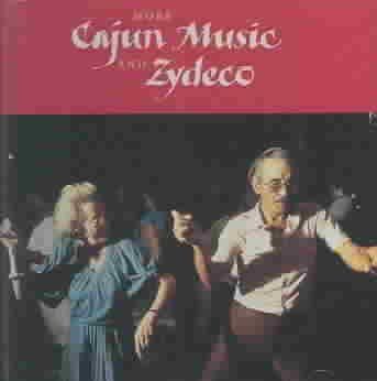 Various - More Cajun Music And Zydeco (CD)