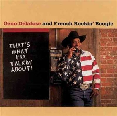 Geno Delafose - That's What I'm Talkin' About! (CD)