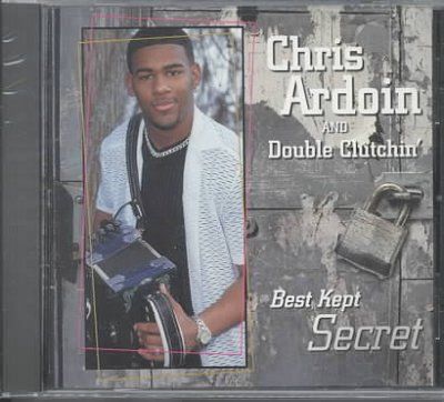 Chris Ardoin - Best Kept Secret (CD)