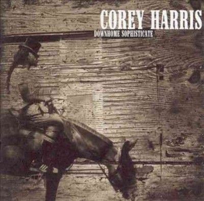 Corey Harris - Downhome Sophisticate (CD)