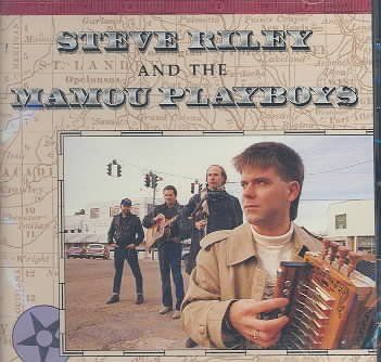 S/mamou Playb Riley - Steve Riley &amp; The Mamou Playboys (CD)
