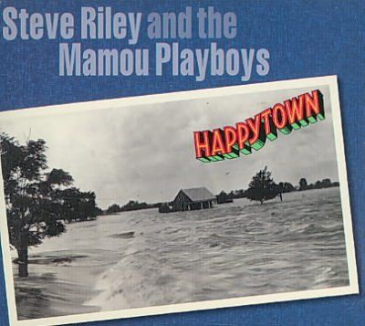 Steve Riley - Happytown (CD)