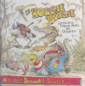 Michael Doucet - Le Hoogie Boogie: Louisiana French Mus (CD)