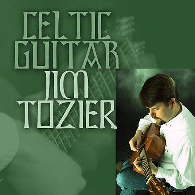 Jim Tozier - Celtic Guitar (CD)