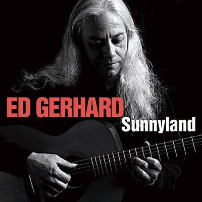 Ed Gerhard - Sunnyland (CD)