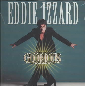 Eddie Izzard - Glorious (CD)