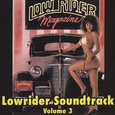 Various - Lowrider Soundtrack Vol 3 (CD)