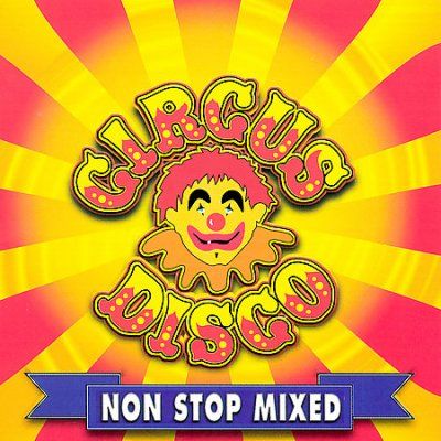 Various - Circus Disco Non Stop Mixed (CD)