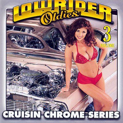 Various - Lowrider Oldies Volume 3 (CD)
