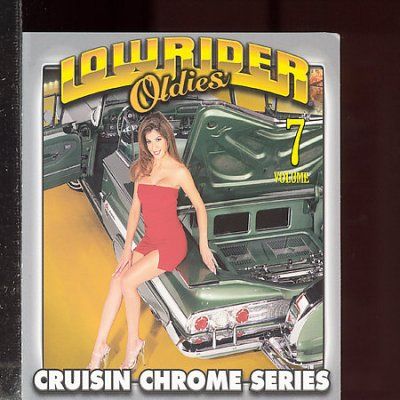 Various - Lowrider Oldies Volume 7 (CD)