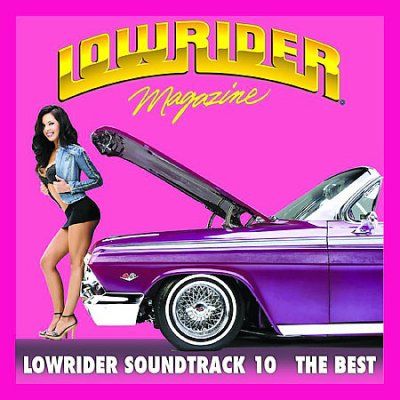 Various - Lowrider Soundtrack 10 The Best (CD)