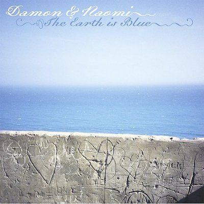 Damon &amp; Naomi - Earth Is Blue (CD)