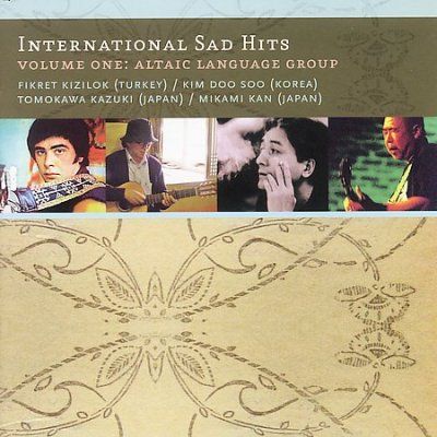 Various - International Sad Hits Vol 1: Altaic (CD)