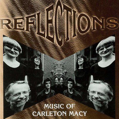 Carleton Macy - Reflections: Macy (CD)