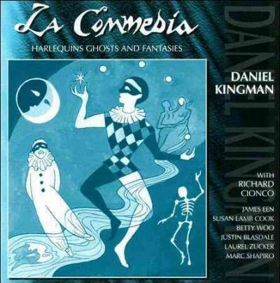Daniel Kingman - La Commedia: Harlequins Ghosts (CD)