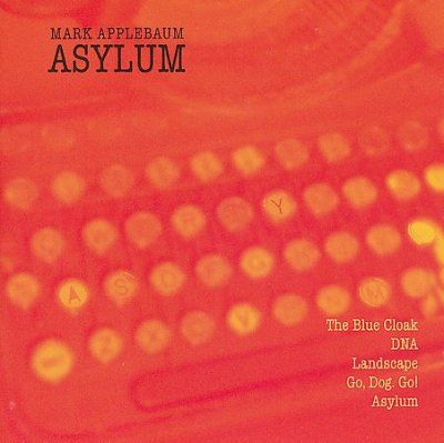 Mark Applebaun - Asylum (CD)