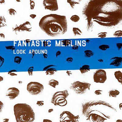 Fantastic Merlins - Look Around (CD)
