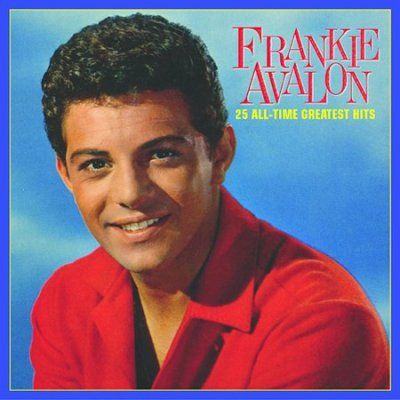 Frankie Avalon - 25 All Time Greatest Hits (CD)